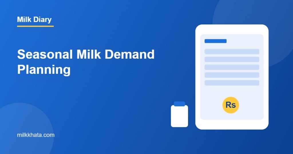 Seasonal milk demand planning illustration